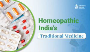Homeopathy – India’s Traditional Medicine
