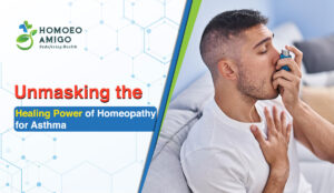 Unmasking the Healing Power of Homeopathy for Asthma