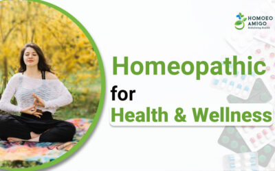 Homeopathy for Health and Wellness