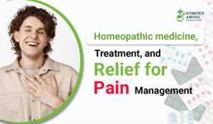 Homeopathic Medicine, Treatment, and Relief for Pain Management